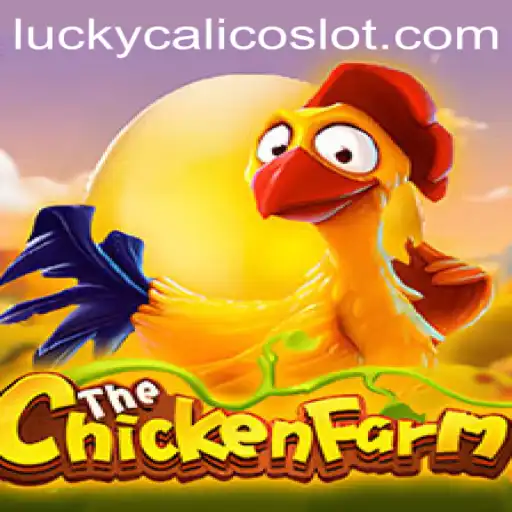 Exploring the Enchanting World of ChickenFarm and LuckyCalico