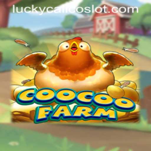 Explore the Enchanting World of CooCooFarm: A Deep Dive into the Game's Mechanics and the Alluring 'LuckyCalico'
