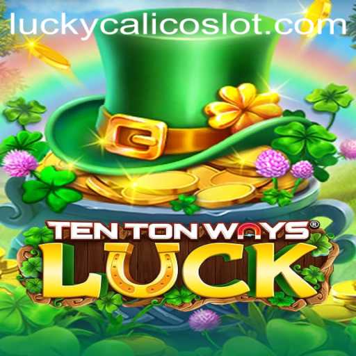 Unveiling TenTonWaysLuck: The Exciting Casino Game Revolution