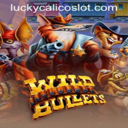 WildBullets: A Maverick's Guide to the Ultimate Gun-Slinging Adventure